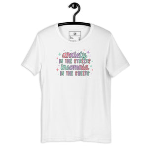 Anxiety In The Streets Unisex T-Shirt