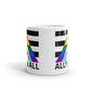 Ally to ALL White glossy mug